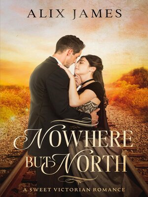 cover image of Nowhere But North